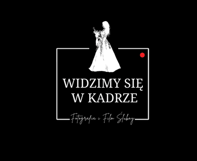 Fotograf Widzimy Się W Kadrze - fotograf ślubny i kamerzysta w bialystok